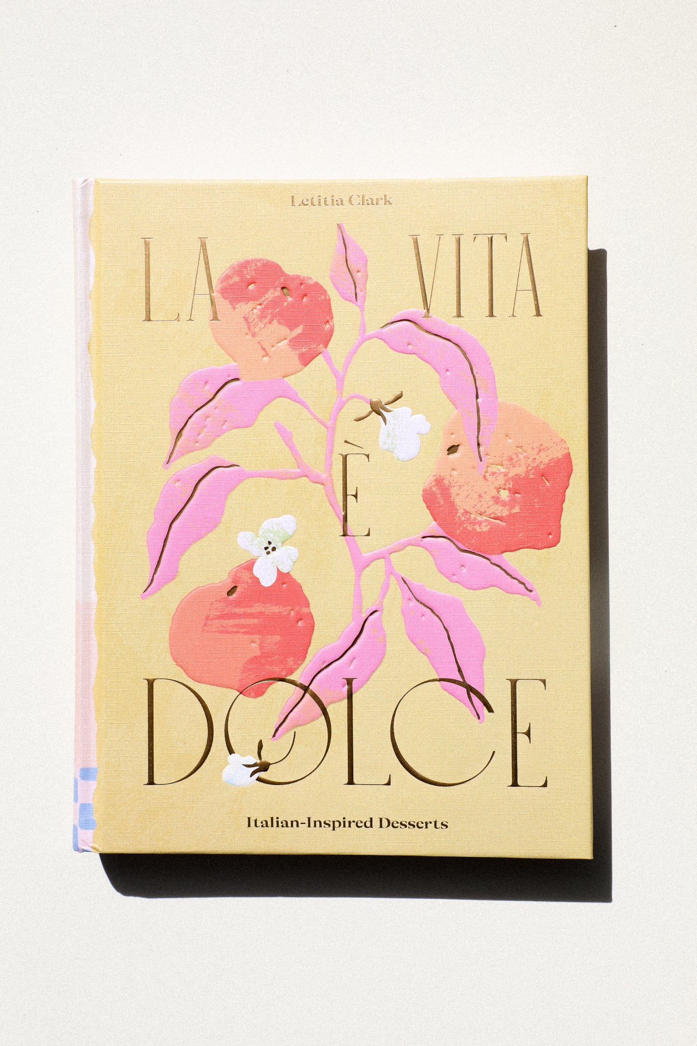 La Vita È Dolce: Italian-Inspired Desserts
