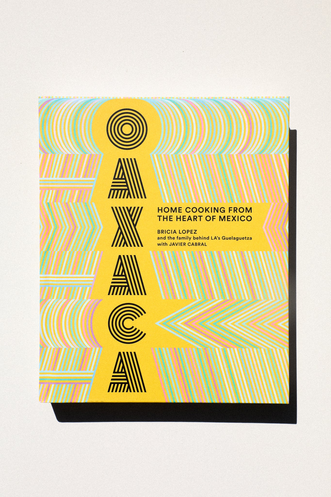 SECONDS - Oaxaca: Home Cooking from the Heart of Mexico