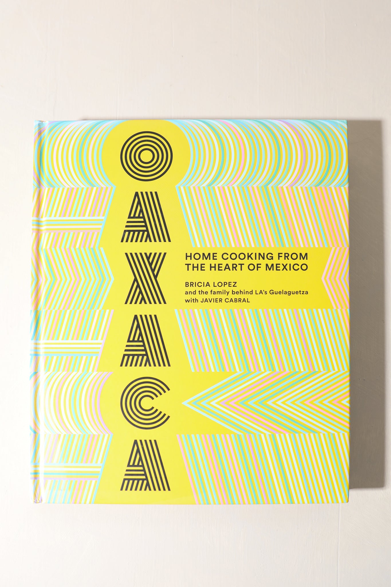 SECONDS - Oaxaca: Home Cooking from the Heart of Mexico