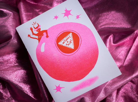 Without A Doubt Greeting Card