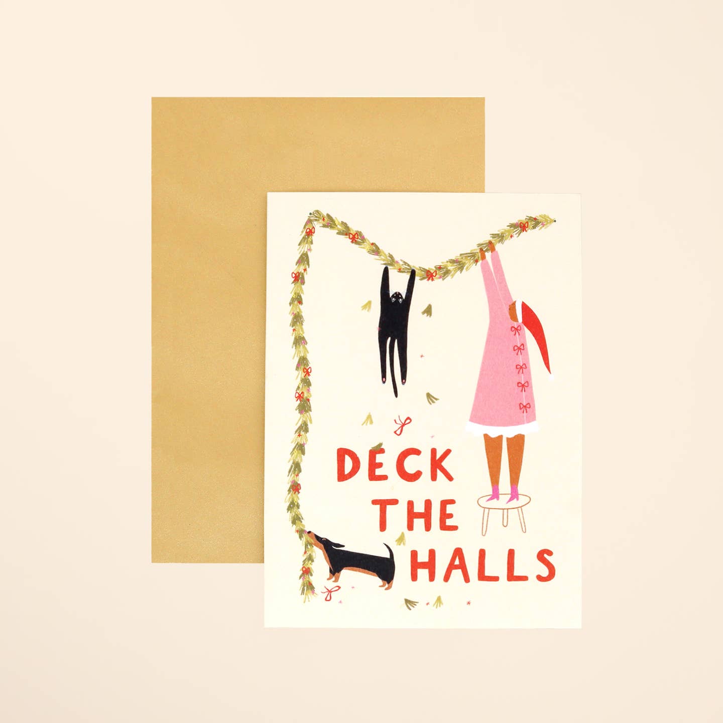 Deck The Halls Greeting Card