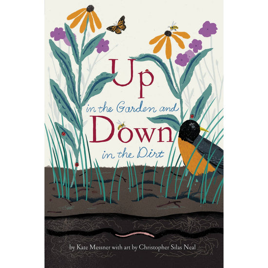 Up in the Garden and Down in the Dirt