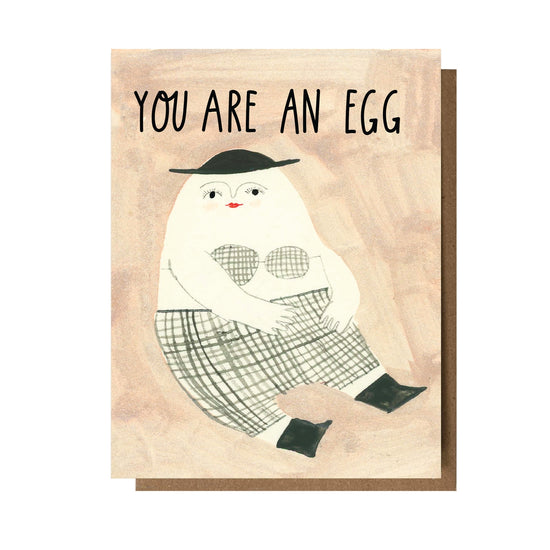 You Are An Egg Greeting Card