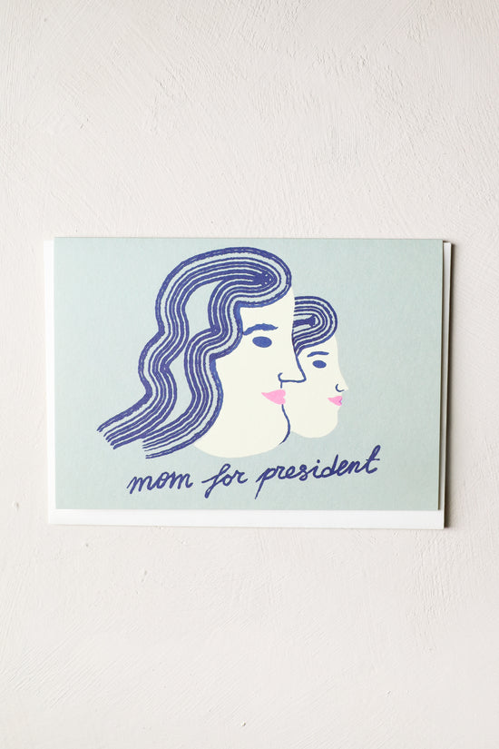 Mom for President Greeting Card