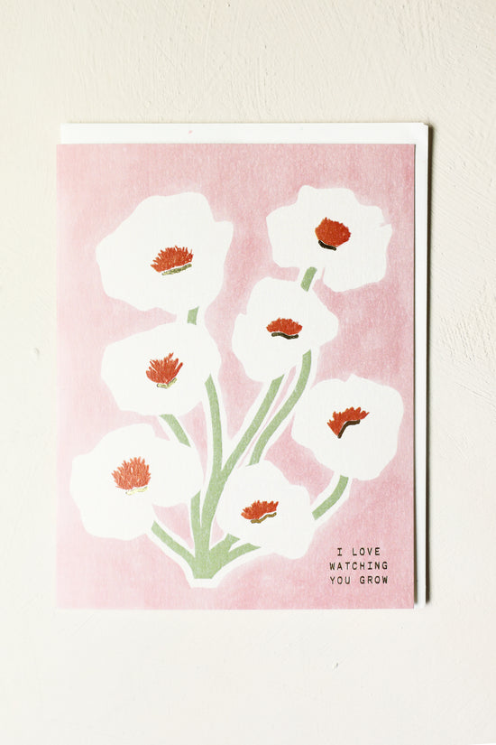 Watching You Grow Greeting Card