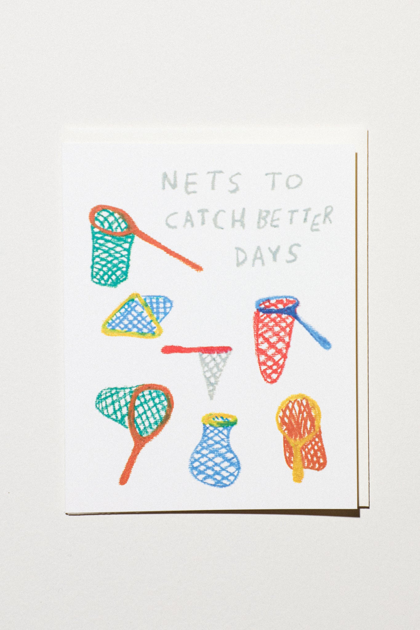 Catch Better Days Greeting Card