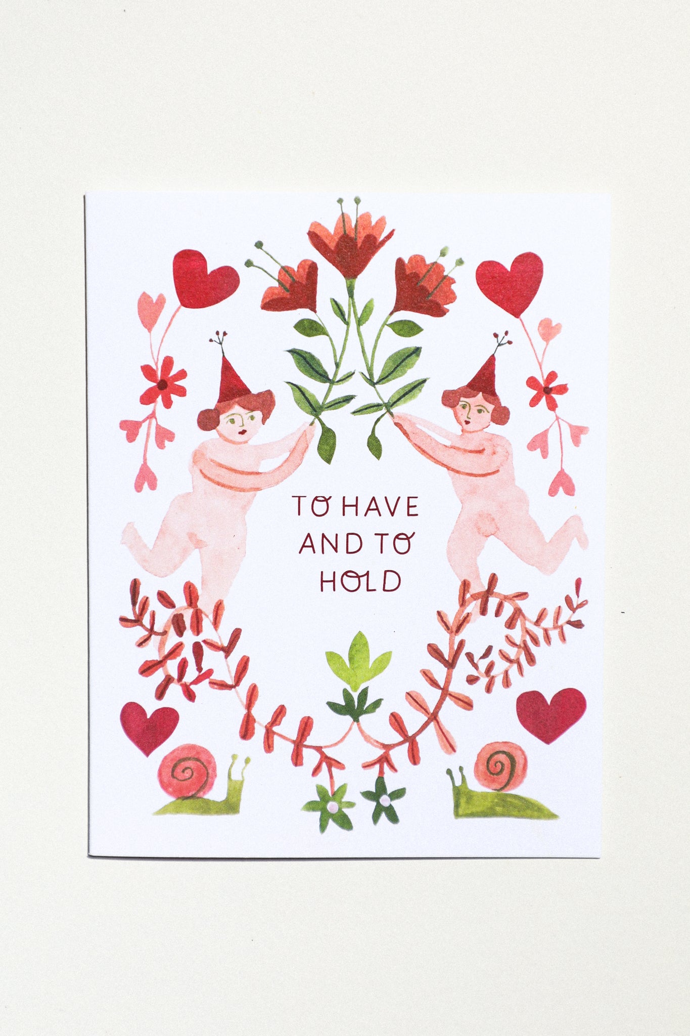 To Have and To Hold Greeting Card