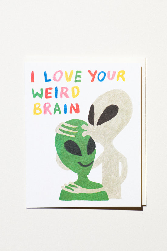 Love Your Weird Brain Greeting Card