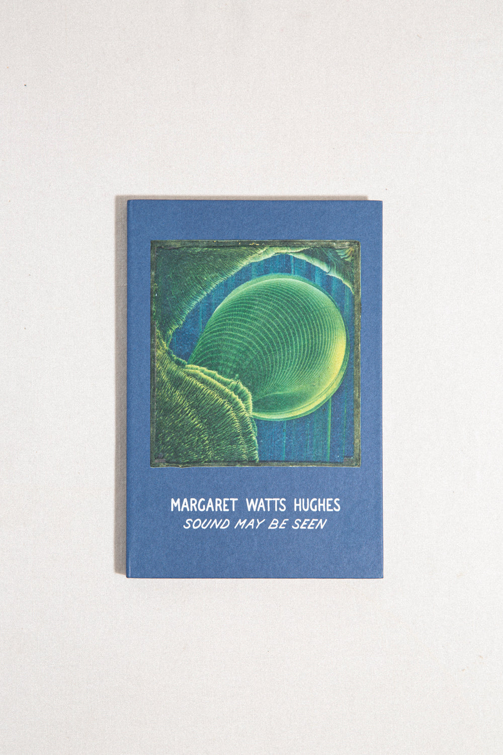 Margaret Watts Hughes: Sound May Be Seen