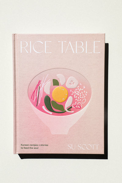 Rice Table: Korean Recipes and Stories to Feed the Soul – Earthen