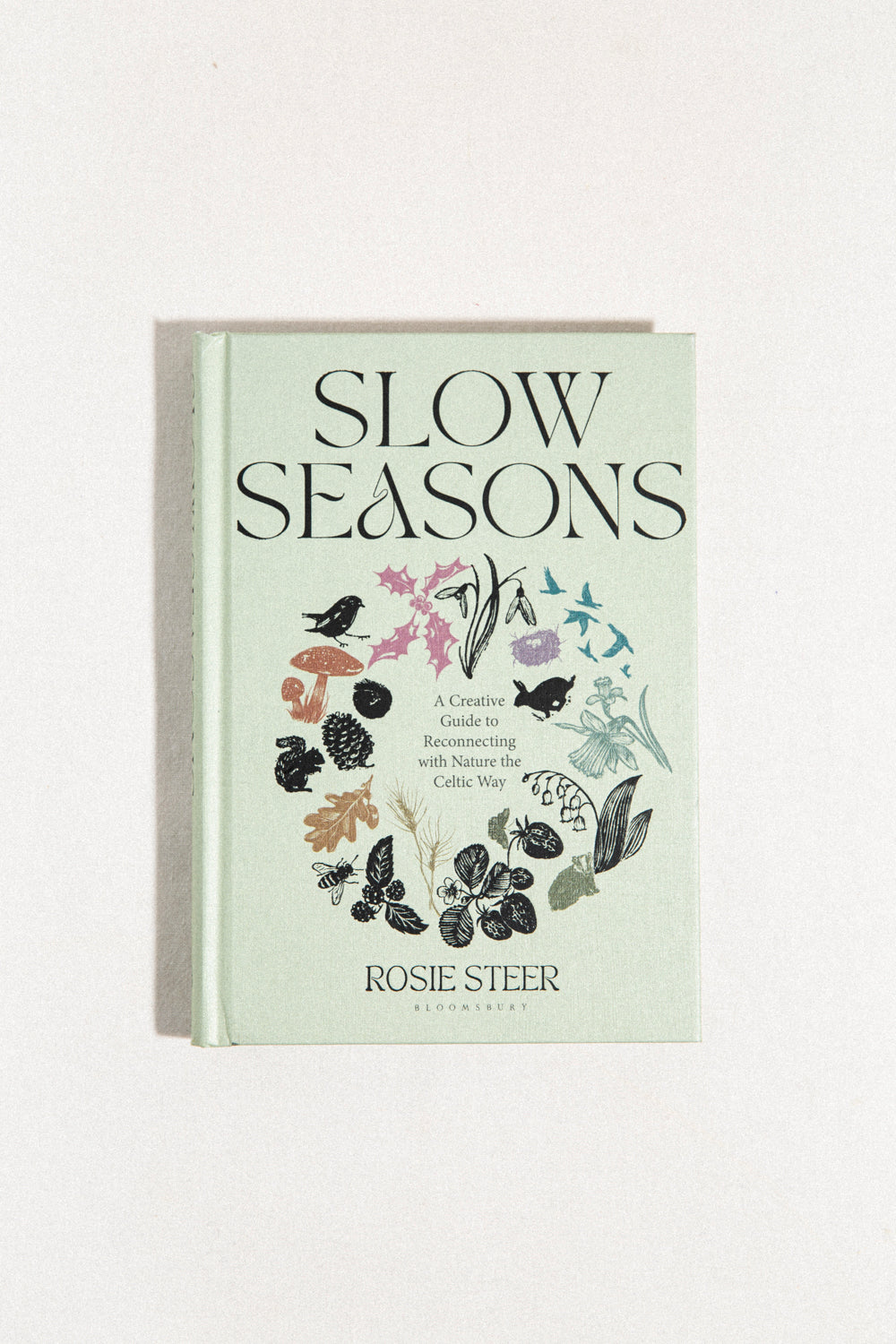 Slow Seasons: Reconnecting with Nature the Celtic Way