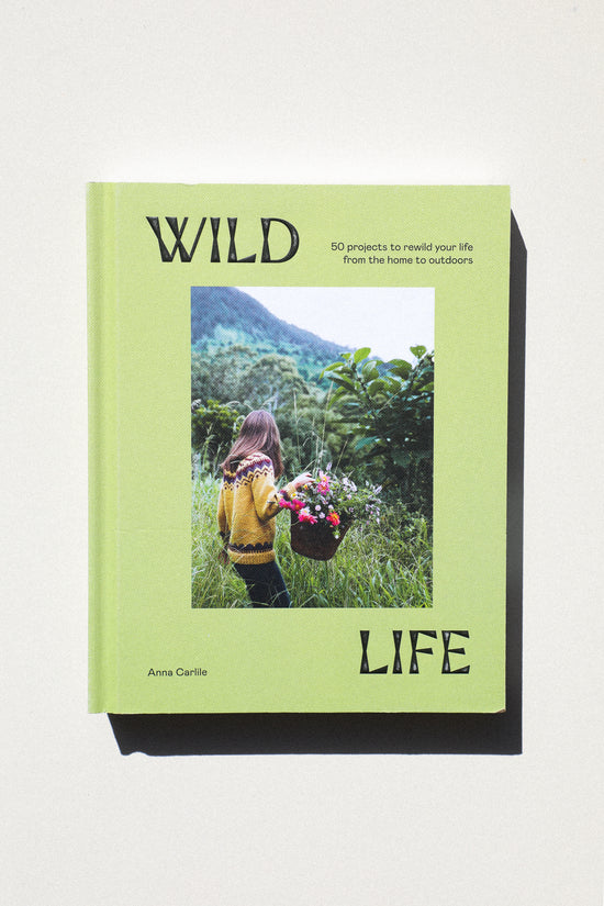 Load image into Gallery viewer, Wild Life: 50 Projects to Rewild Your Life from the Home to Outdoors
