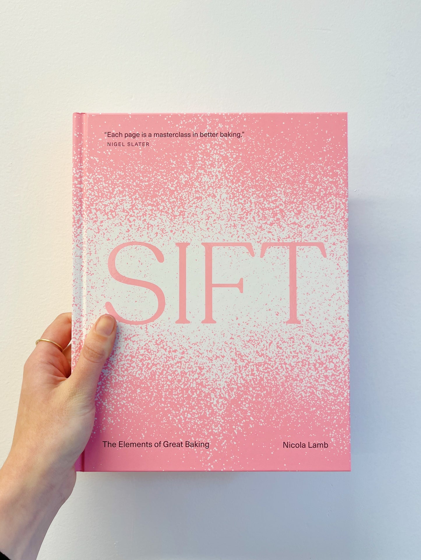 Sift: The Elements of Great Baking