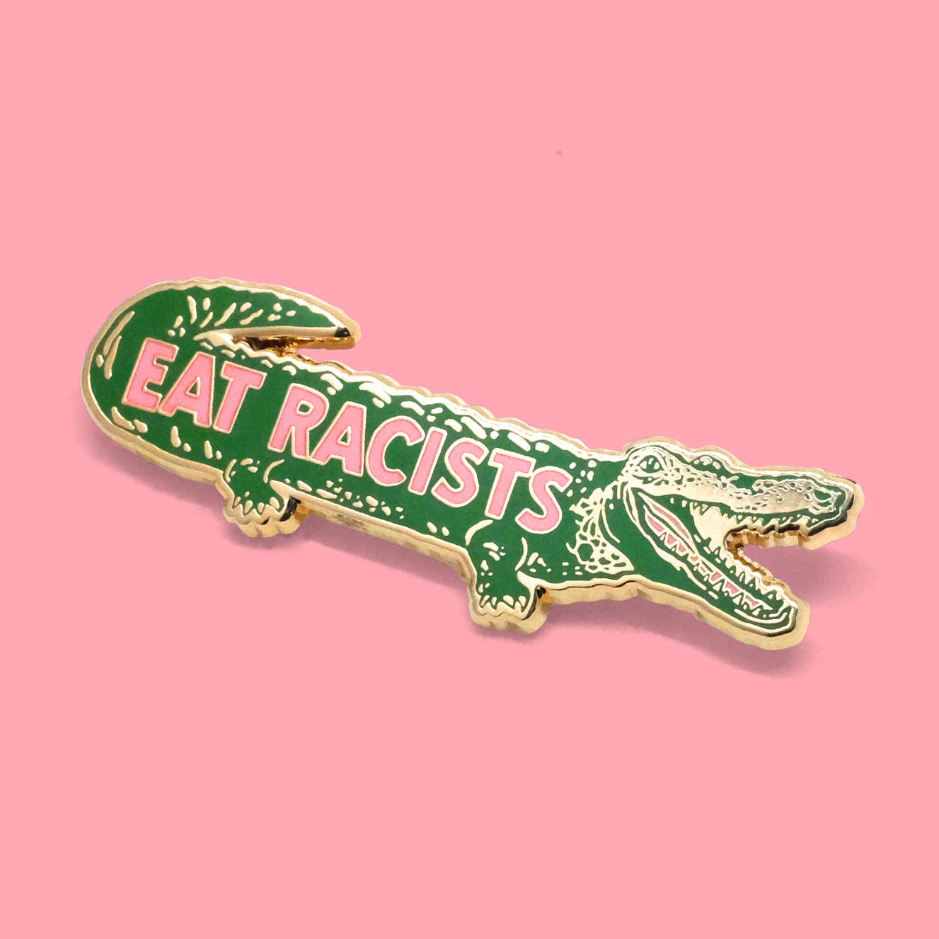 Eat Racists Pin